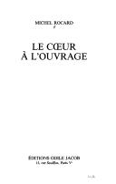 Cover for Le coeur à l'ouvrage.