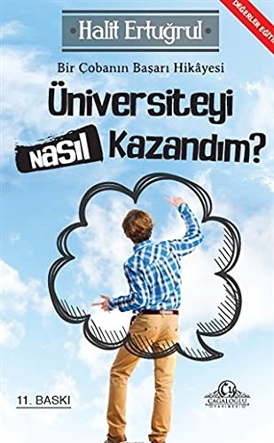 Cover for Üniversiteyi Nasıl Kazandım?