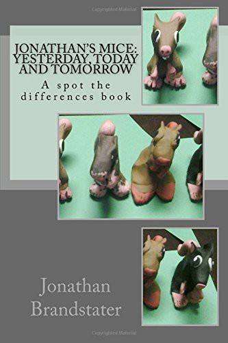 Cover for Jonathan's mice : Yesterday, today and tomorrow