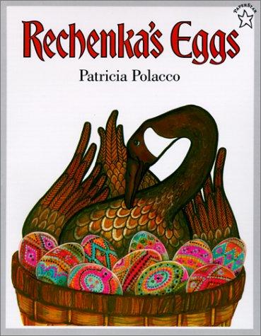 Cover for Rechenka's Eggs (Paperstar Book)