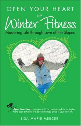 Cover for Open Your Heart With Winter Fitness
