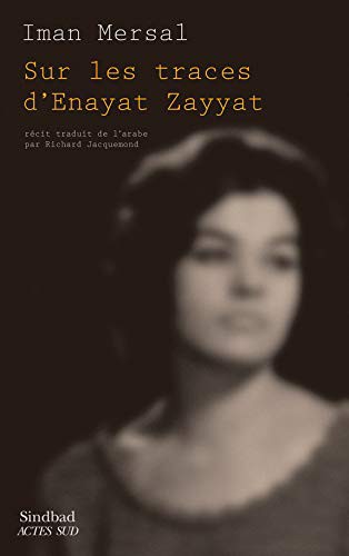 Cover for Sur les traces d'enayat Zayyat