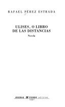 Cover for Ulises, o, Libro de las distancias
