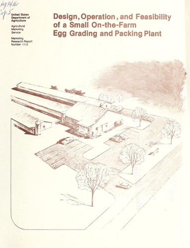 Cover for Design, operation, and feasibility of a small on-the-farm egg grading and packing plant / [by Clarence E. Harris]