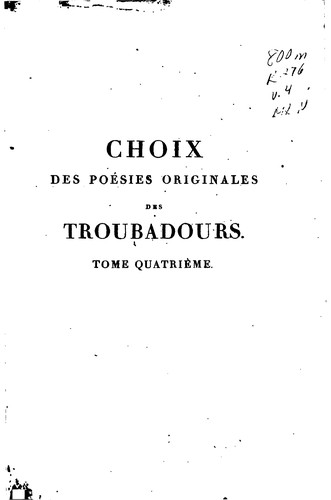 Cover for Choix des poésies originales des troubadours