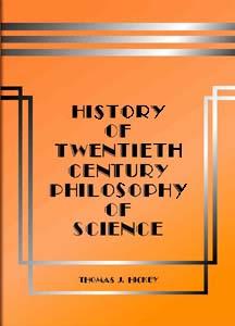 Cover for History of Twentieth-Century Philosophy of Science
