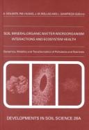 Cover for Soil Mineral-Organic Matter-Microorganism Interactions and Ecosystem Health 