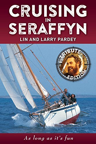 Cover for Cruising in Seraffyn, Tribute Edition