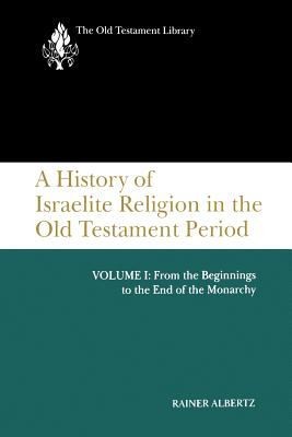 Cover for A History Of Israelite Religion In The Old Testament Period
