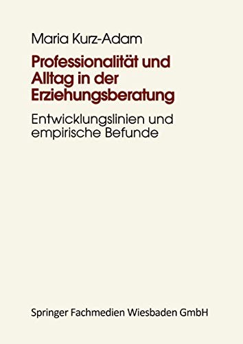 Cover for Professionalität und Alltag in der Erziehungsberatung