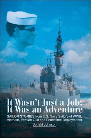 Cover for It Wasn't Just a Job; It Was an Adventure