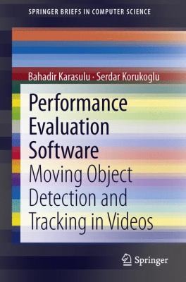 Cover for Performance Evaluation Software Moving Object Detection And Tracking In Videos