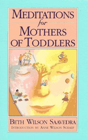 Cover for Meditations for mothers of toddlers