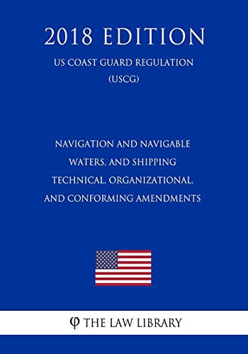 Cover for Navigation and Navigable Waters, and Shipping - Technical, Organizational, and Conforming Amendments
