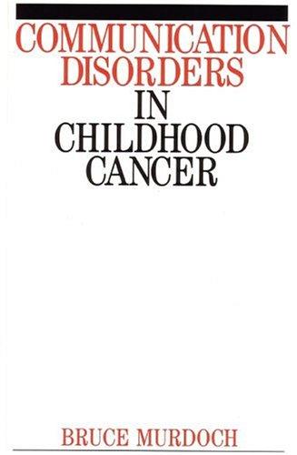 Cover for Communication Disorders in Childhood Cancer