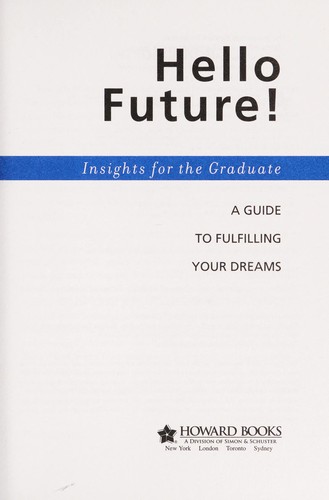 Cover for Hello future! Insights for the graduate