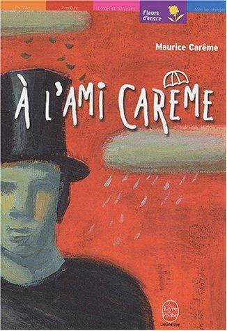 Cover for A l'ami Carême, nouvelle édition