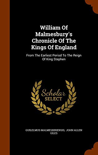 Cover for William Of Malmesbury's Chronicle Of The Kings Of England