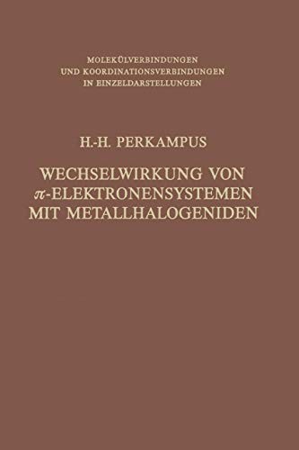 Cover for Wechselwirkung von ? -Elektronensystemen mit Metallhalogeniden