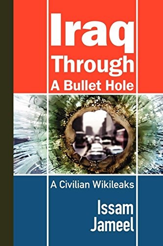 Cover for Iraq Through a Bullet Hole