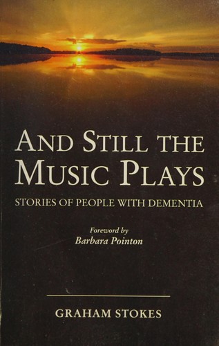 Cover for And Still the Music Plays : Stories of Bk