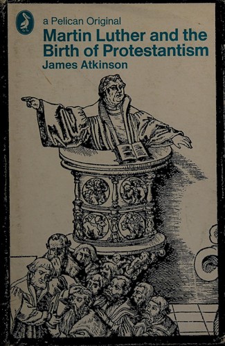 Cover for Martin Luther and the birth of Protestantism.