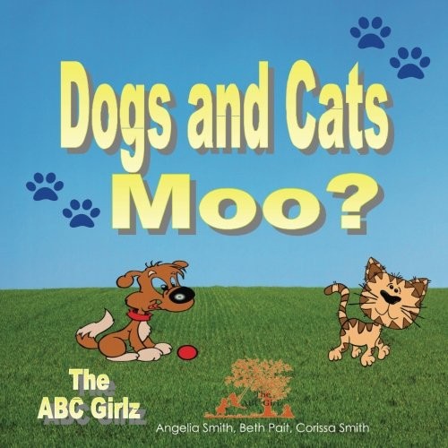 Cover for Dogs and Cats Moo?