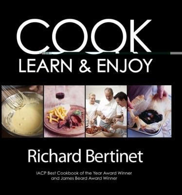 Cover for Cook In A Class Of Your Own With Richard Bertinet