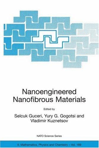 Cover for Nanoengineered Nanofibrous Materials (Nato Science Series II: Mathematics, Physics and Chemistry)
