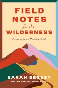 Cover for Field Notes for the Wilderness
