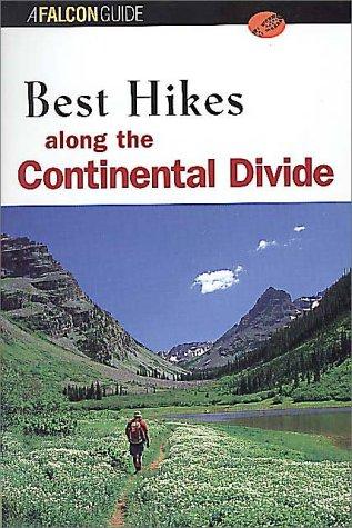 Cover for Best hikes along the Continental Divide