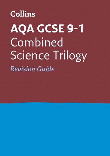 Cover for AQA GCSE 9-1 Combined Science Trilogy Revision Guide