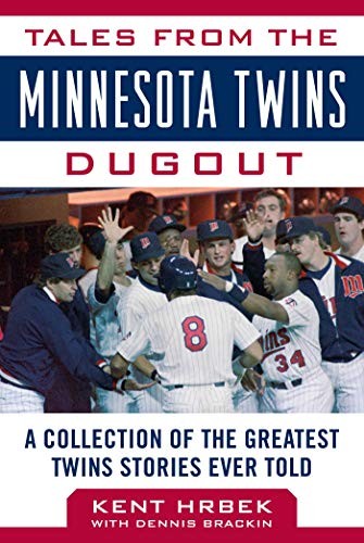 Cover for Tales from the Minnesota Twins Dugout
