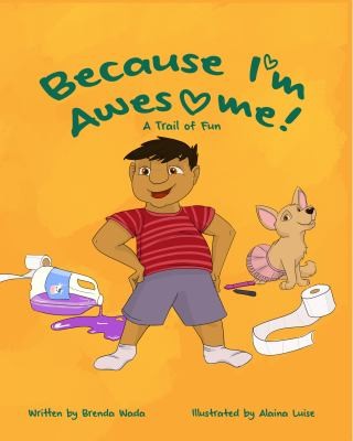 Cover for Because I'm Awesome! a Trail of Fun