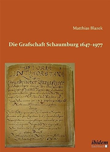 Cover for Die Grafschaft Schaumburg 1647-1977 (German Edition)
