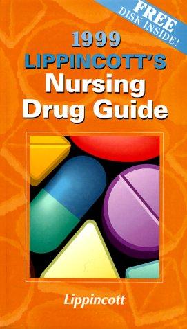 Cover for 1999 Lippincott's Nursing Drug Guide