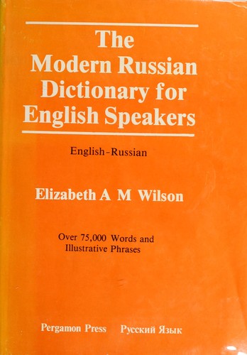 Cover for The modern Russian dictionary for English speakers