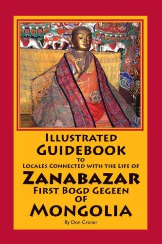 Cover for Illustrated Guidebook to Locales Connected with the Life of Zanabazar