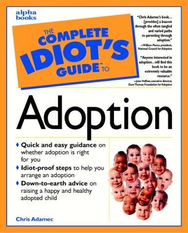 Cover for The complete idiot's guide to adoption