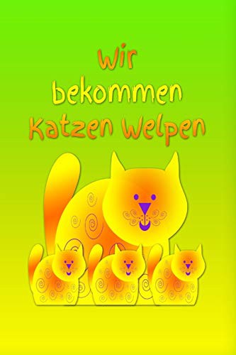 Cover for Wir bekommen Katzen Welpen