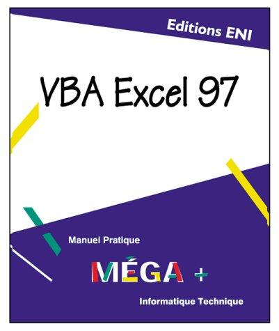 Cover for VBA EXCEL 97, Collection MEGA+, en français / in french