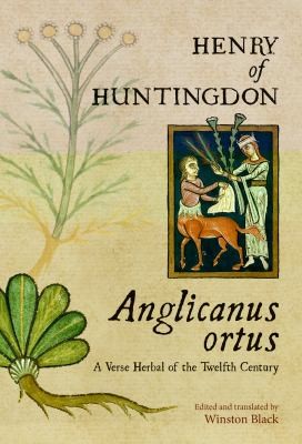 Cover for Anglicanus Ortus A Verse Herbal Of The Twelfth Century