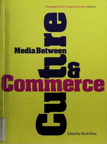 Cover for Media between culture and commerce