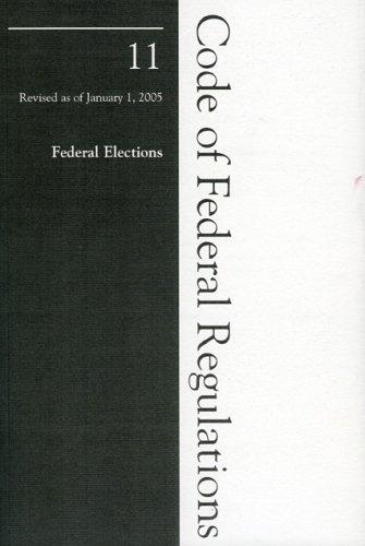 Cover for 2005 11 CFR 1-9099 (Federal Election Commission)