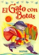 Cover for El Gato Con Botas/ Puss in Boots (Pequeños Clasicos/ Small Classics)
