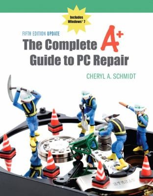 Cover for The Complete A Guide To Pc Repair Update