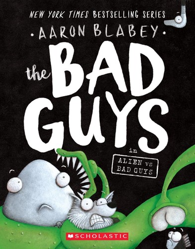 Cover for The bad guys in Alien vs. Bad Guys