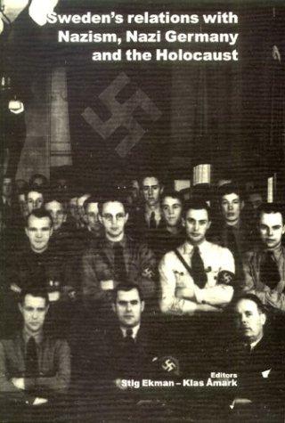 Cover for Sweden's relations with Nazism, Nazi Germany, and the Holocaust