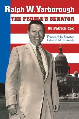 Cover for Ralph W. Yarborough, the People's Senator