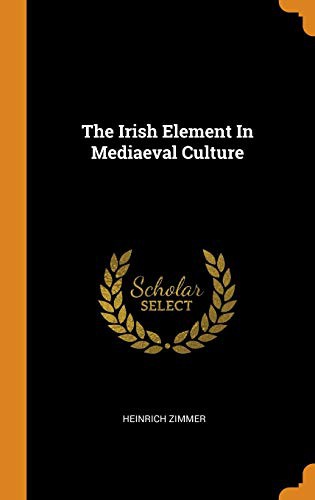 Cover for The Irish Element in Mediaeval Culture